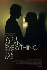 You Mean Everything to Me (2021) Sub Indo