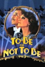 To Be or Not to Be (1983) Sub Indo