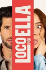 Crazy About Her (2025) Sub Indo