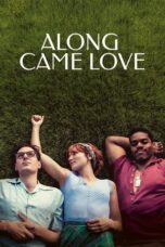 Along Came Love (2023) Sub Indo