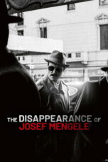 The Disappearance of Josef Mengele (2025) Sub Indo