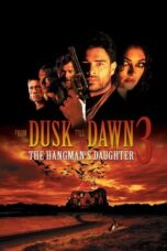 From Dusk Till Dawn 3: The Hangman’s Daughter (2000) Sub Indo