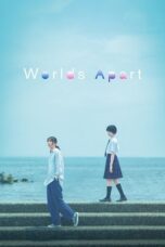 Worlds Apart (2024) Sub Indo