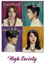 High Society (2015) Sub Indo