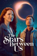 The Stars Between Us (2026) Sub Indo