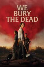 We Bury the Dead (2026) Sub Indo