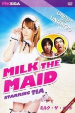 Milk the Maid (2013) Sub Indo