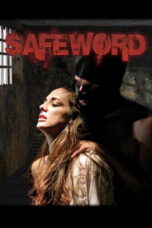 SafeWord (2011) Sub Indo
